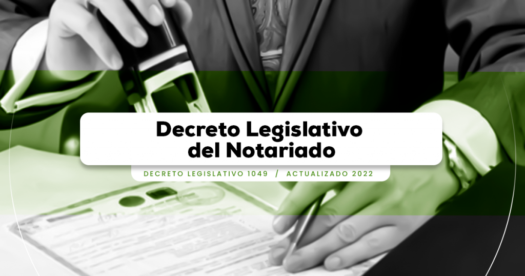 Decreto Legislativo Del Notariado (Decreto Legislativo 1049 ...