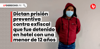 Dictan prisión preventiva contra exfiscal que fue detenido en hotel con una menor de 12 años