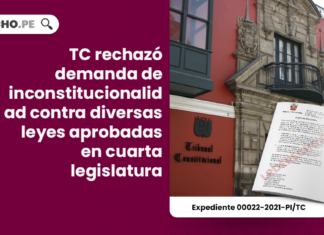 TC rechazó demanda de inconstitucionalidad contra diversas leyes aprobadas en cuarta legislatura