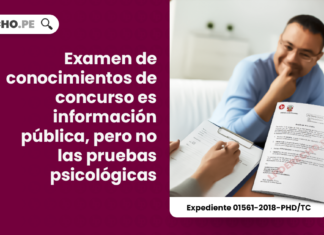 Examen de conocimientos de concurso es información pública, pero no las pruebas psicológicas