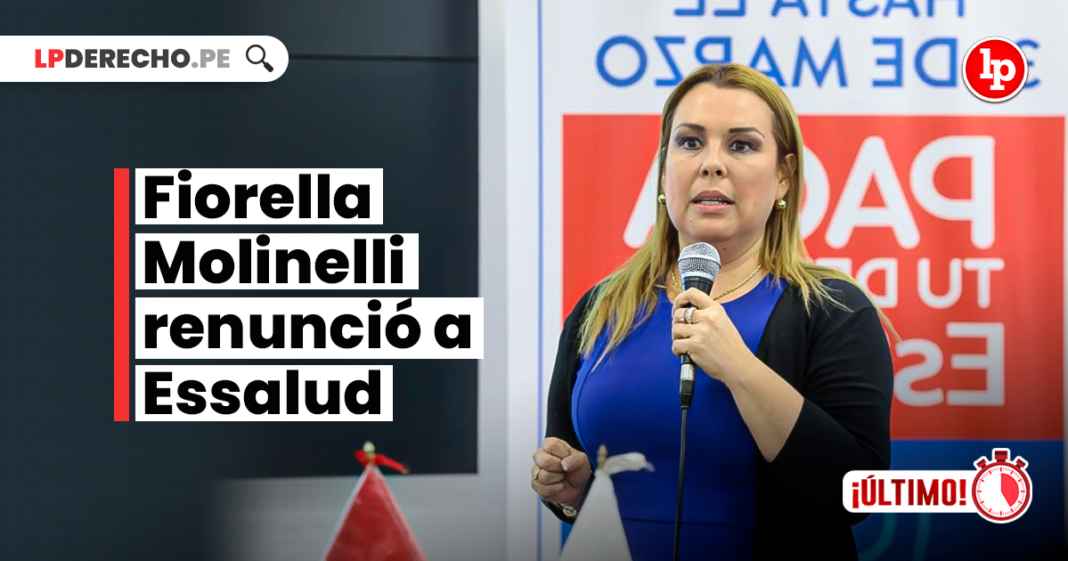 Fiorella Molinelli renunció a Essalud