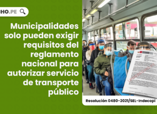 Municipalidades solo pueden exigir requisitos del reglamento nacional para autorizar servicio de transporte público