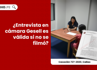 ¿Entrevista en cámara Gesell es válida si no se filmó?