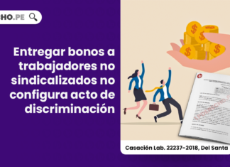 Entregar bonos a trabajadores no sindicalizados no configura acto de discriminación