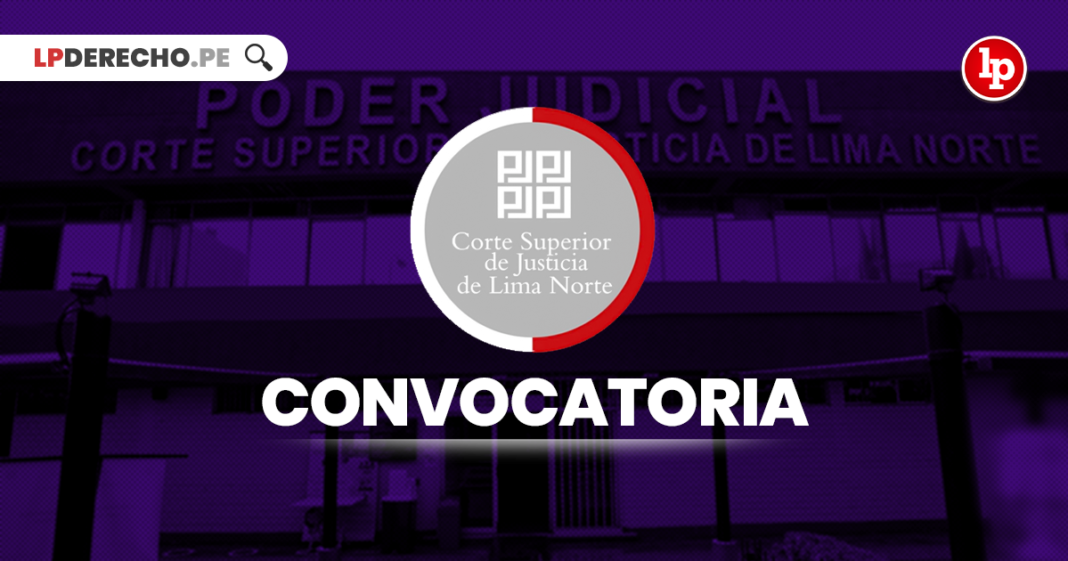 Corte Superior de Lima Norte convocatoria con logo de LP