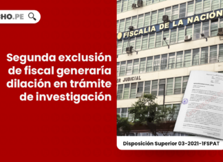 Segunda exclusión de fiscal generaría dilación en trámite de investigación