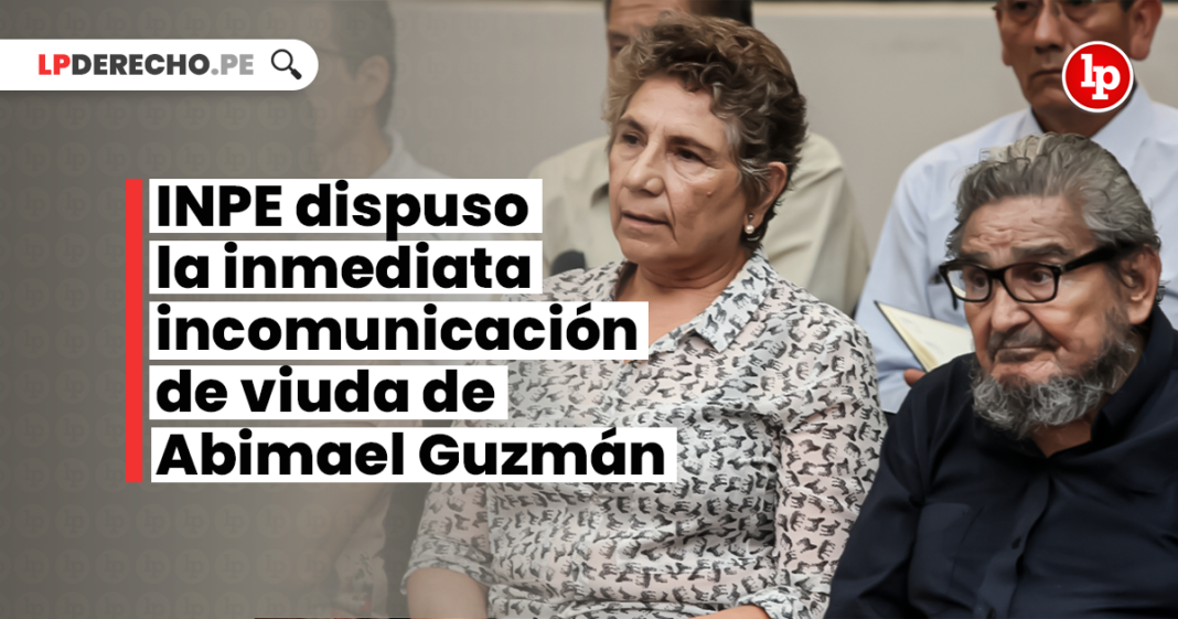 INPE dispuso la inmediata incomunicación de viuda de Abimael Guzmán