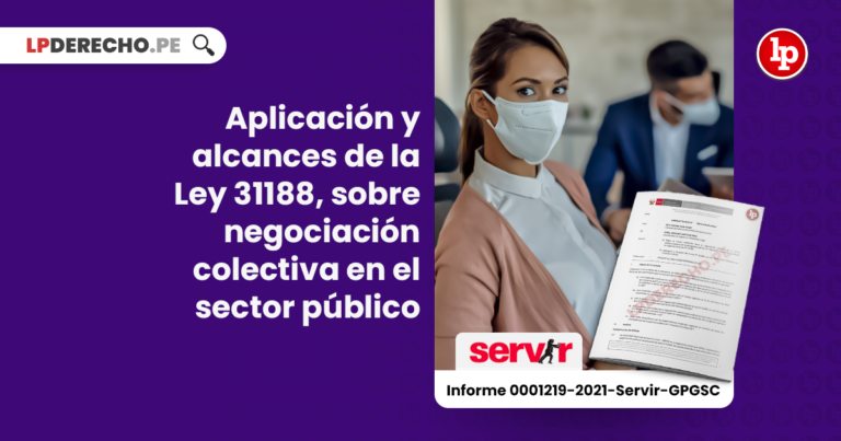 Aplicación Y Alcances De La Ley 31188, Sobre Negociación Colectiva En ...