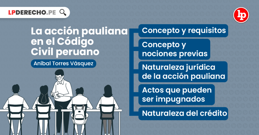 La acción pauliana en el Código Civil peruano