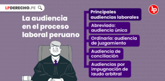 La audiencia laboral en el proceso laboral peruano-LP
