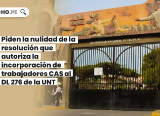 Nulidad de la resolucion trabajadores CAS UNT - LP