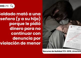 Soldado mató a una señora (y a su hija) porque le pidió dinero para no continuar con denuncia por violación de menor
