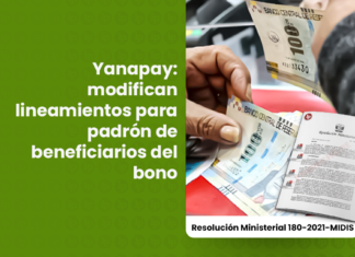 Yanapay: modifican lineamientos para padrón de beneficiarios del bono [RM 180-2021-MIDIS]