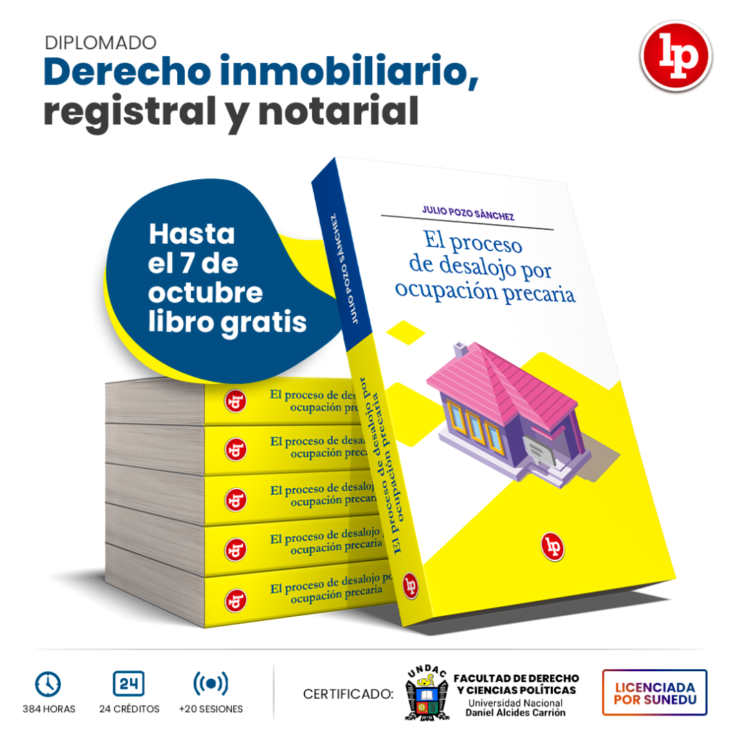 Diplomado De Derecho Inmobiliario, Registral Y Notarial. Inicio 16 De ...