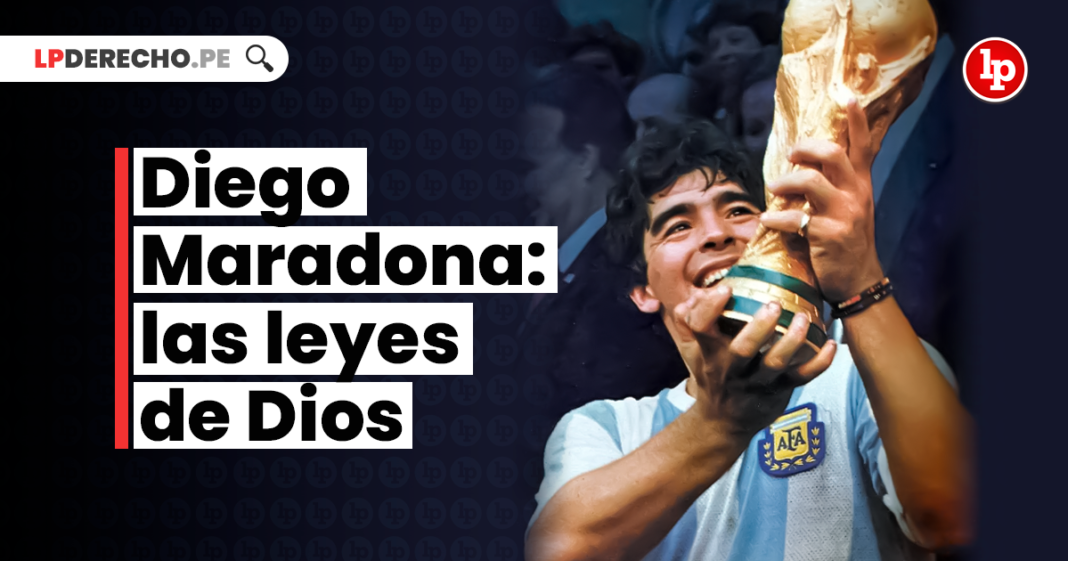 Diego Maradona: las leyes de Dios