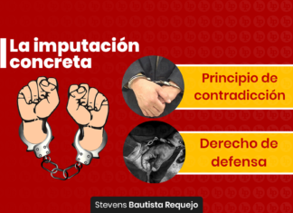 La imputación concreta y su implicancia en el proceso penal - LPDerecho
