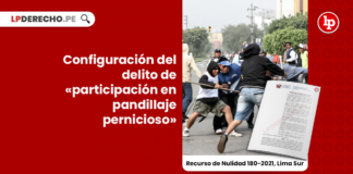 Configuración del delito de «participación en pandillaje pernicioso» [RN 180-2021, Lima Sur]