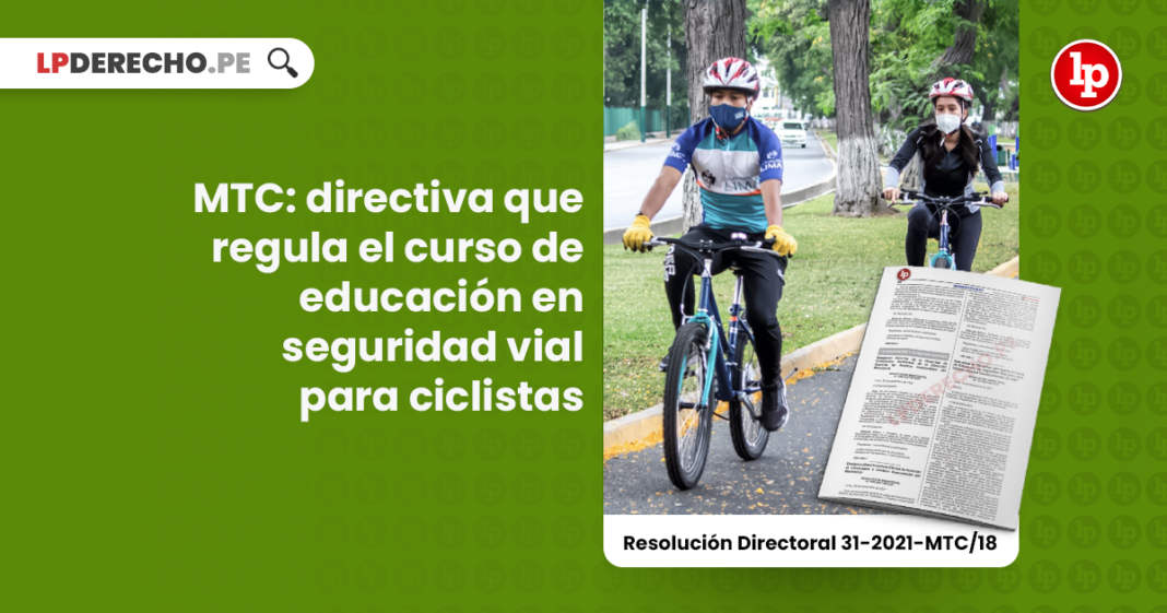 MTC: directiva que regula el curso de educación en seguridad vial para ciclistas