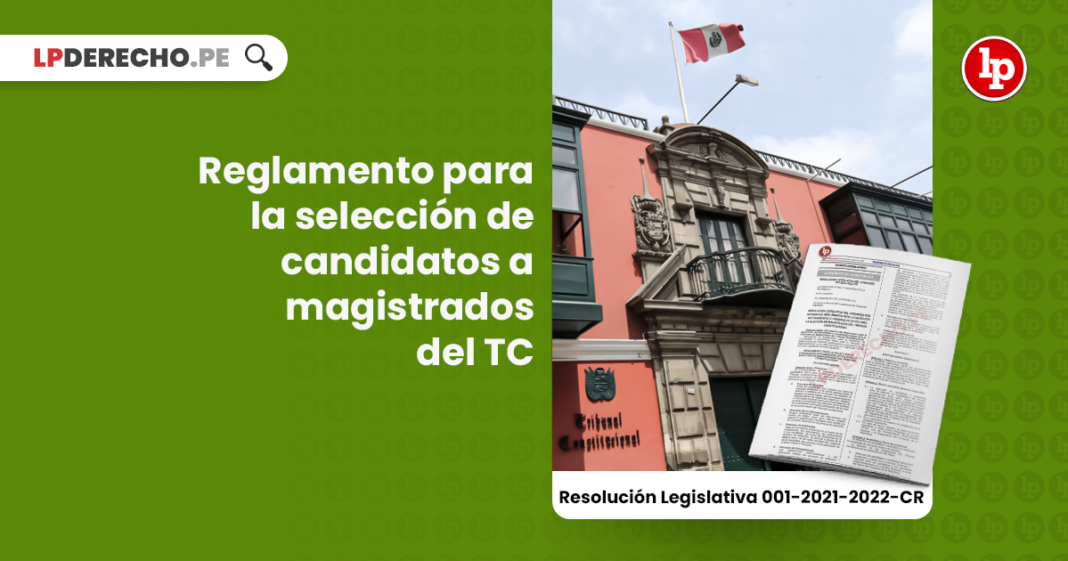 Reglamento para la selección de candidatos a magistrados del TC
