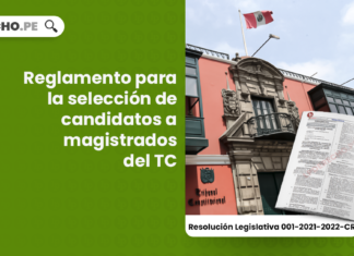 Reglamento para la selección de candidatos a magistrados del TC