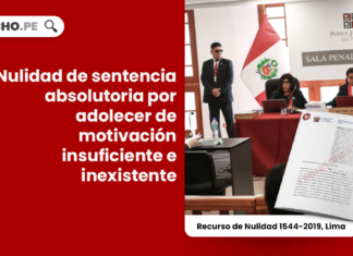 Nulidad de sentencia absolutoria por adolecer de motivación insuficiente e inexistente