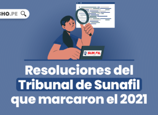 Resoluciones del Tribunal de Sunafil que marcaron el 2021
