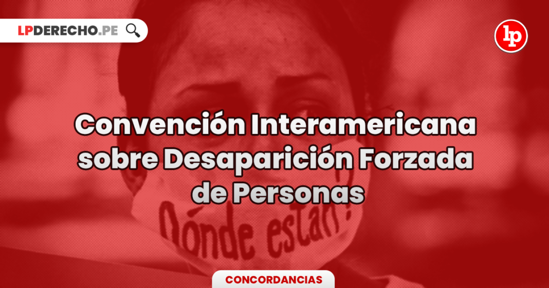 convencion-interamerican-desaparicion-forzada-personas-LP
