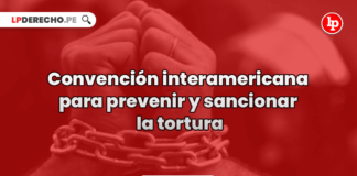 convencion-interamericana-prevenir-sancionar-tortura-LP