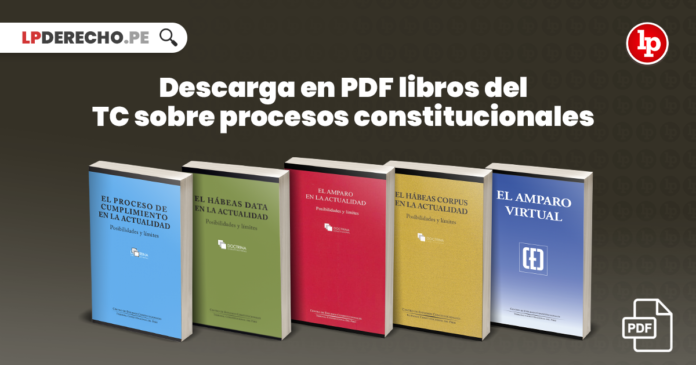 Descarga Libros En PDF Del TC Sobre Procesos Constitucionales | LP