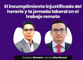 Incumplimiento injustificado del horario y la jornada laboral en el trabajo remoto -- LPDerecho