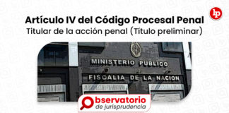 articulo-iv-codigo-procesa-penal-accion-penal-LP
