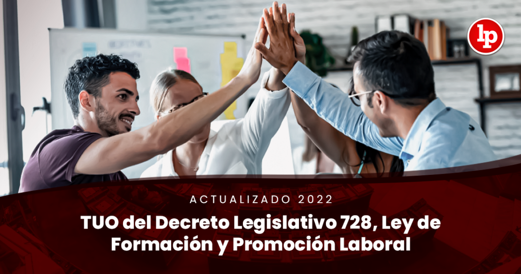 TUO del Decreto Legislativo 728, Ley de Formación y Promoción Laboral
