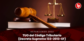 TUO del Código Tributario (Decreto Supremo 133-2013-EF) [actualizado 2022]