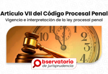 Vigencia e interpretación de la ley procesal penal