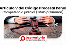 articulo-V-codigo-procesal-penal-competencia-judicial-LP