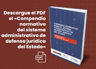 Descargue en PDF el «Compendio normativo del sistema administrativo de defensa jurídica del Estado»