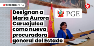 Designan a María Aurora Caruajulca como nueva procuradora general del Estado en reemplazo de Daniel Soria