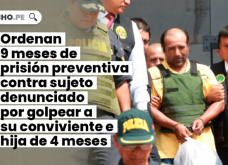 ordenan-9-meses-prision-preventiva-contra-sujeto-denunciado-golpear-conviviente-hija-meses-LP