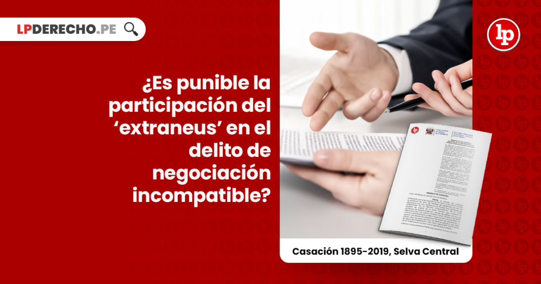 ¿Es punible la participación del ‘extraneus’ en el delito de negociación incompatible?