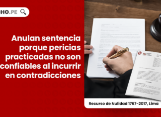 Anulan sentencia porque pericias practicadas no son confiables al incurrir en contradicciones