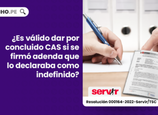 ¿Es válido dar por concluido CAS si se firmó adenda que lo declaraba como indefinido?