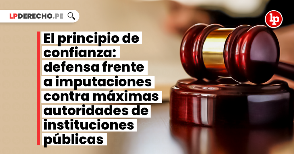 El Principio De Confianza: Defensa Frente A Imputaciones Contra Máximas ...