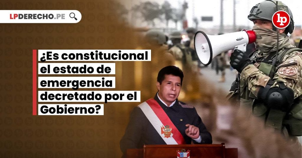 ¿Es Constitucional El Estado De Emergencia Decretado Por El Gobierno ...