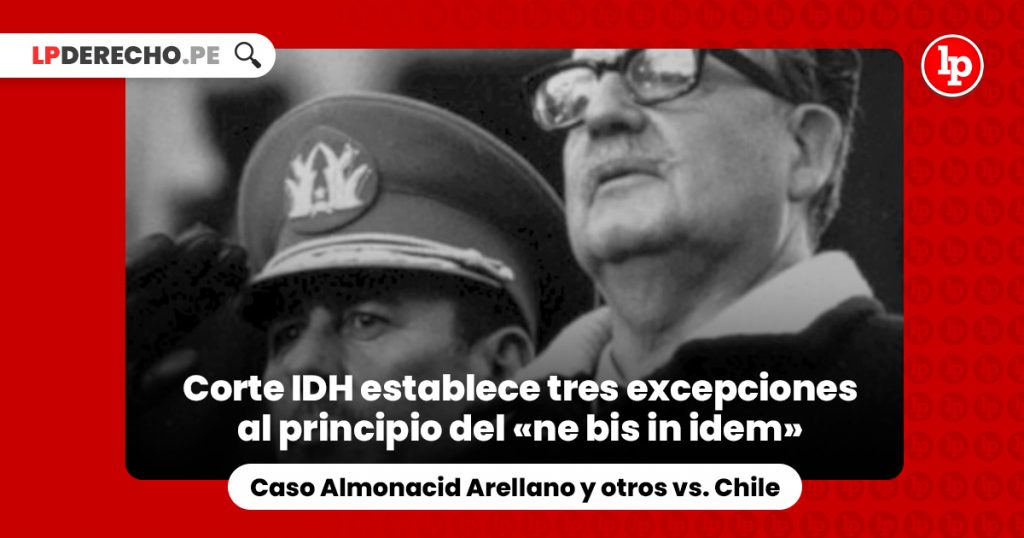 Almonacid Arellano Y Otros Vs Chile lpderecho.pe
