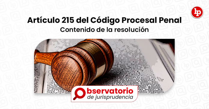 Jurisprudencia del artículo 215 del Código Procesal Penal.- Contenido ...