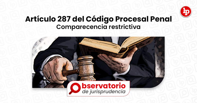 Jurisprudencia del artículo 287 del Código Procesal Penal ...