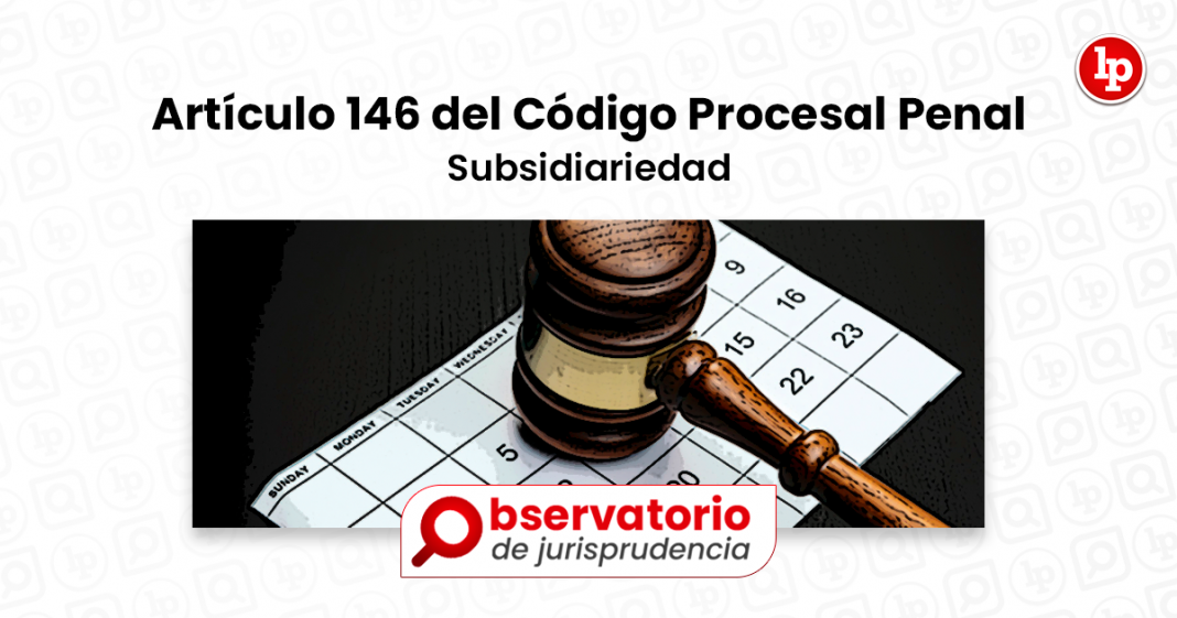 Jurisprudencia del artículo 146 del Código Procesal Penal