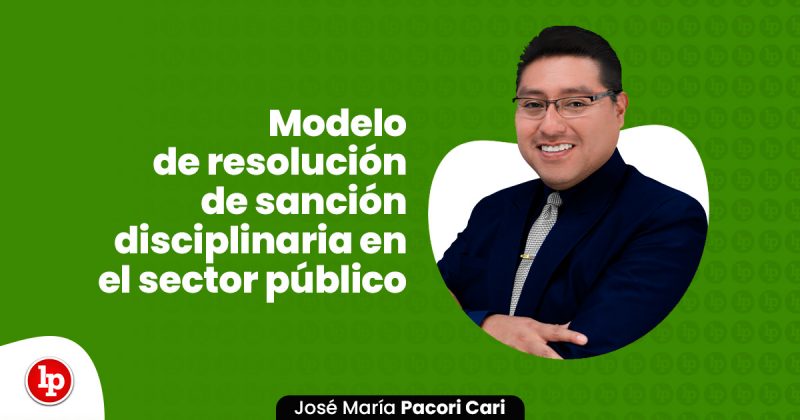 Modelo De Resolución De Sanción Disciplinaria En El Sector Público | LP