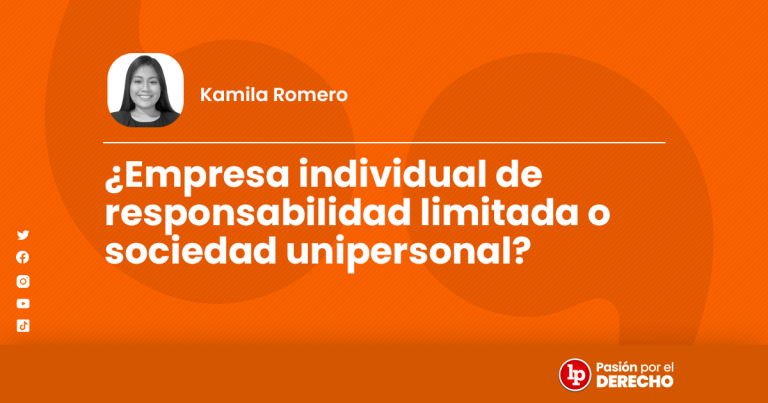 ¿Empresa individual de responsabilidad limitada o sociedad unipersonal?