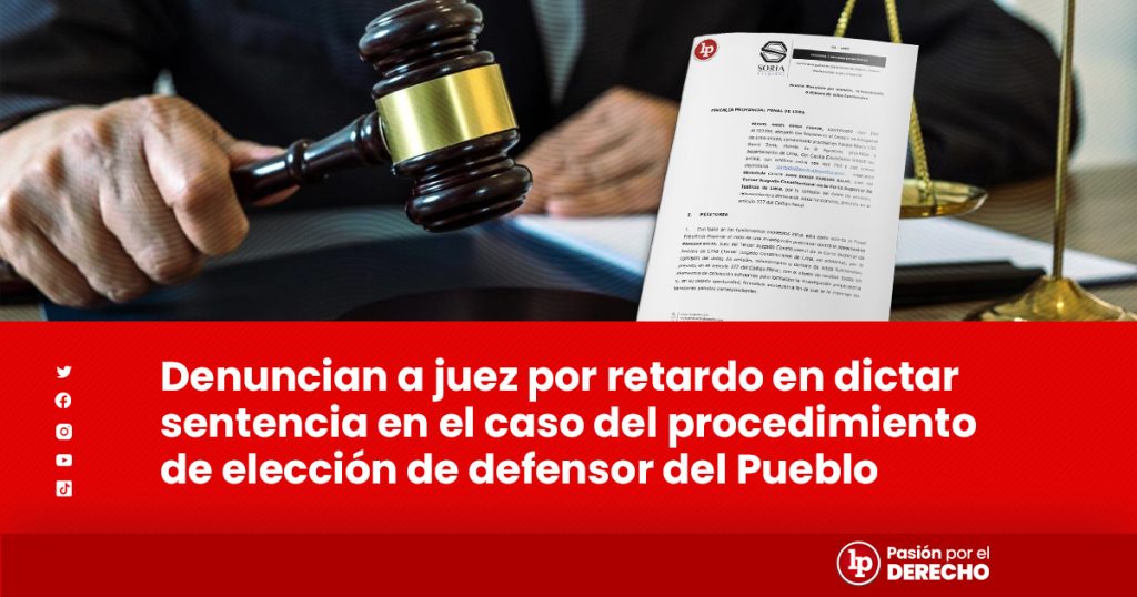 Denuncian A Juez Por Retardo En Dictar Sentencia En El Caso Del ...